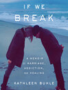 Cover image for If We Break